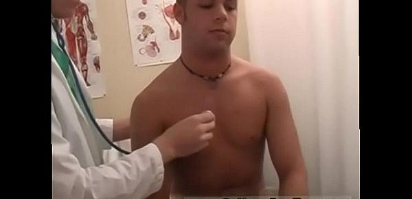  Video doctor masturbating boy gay porn first time Leaning over the